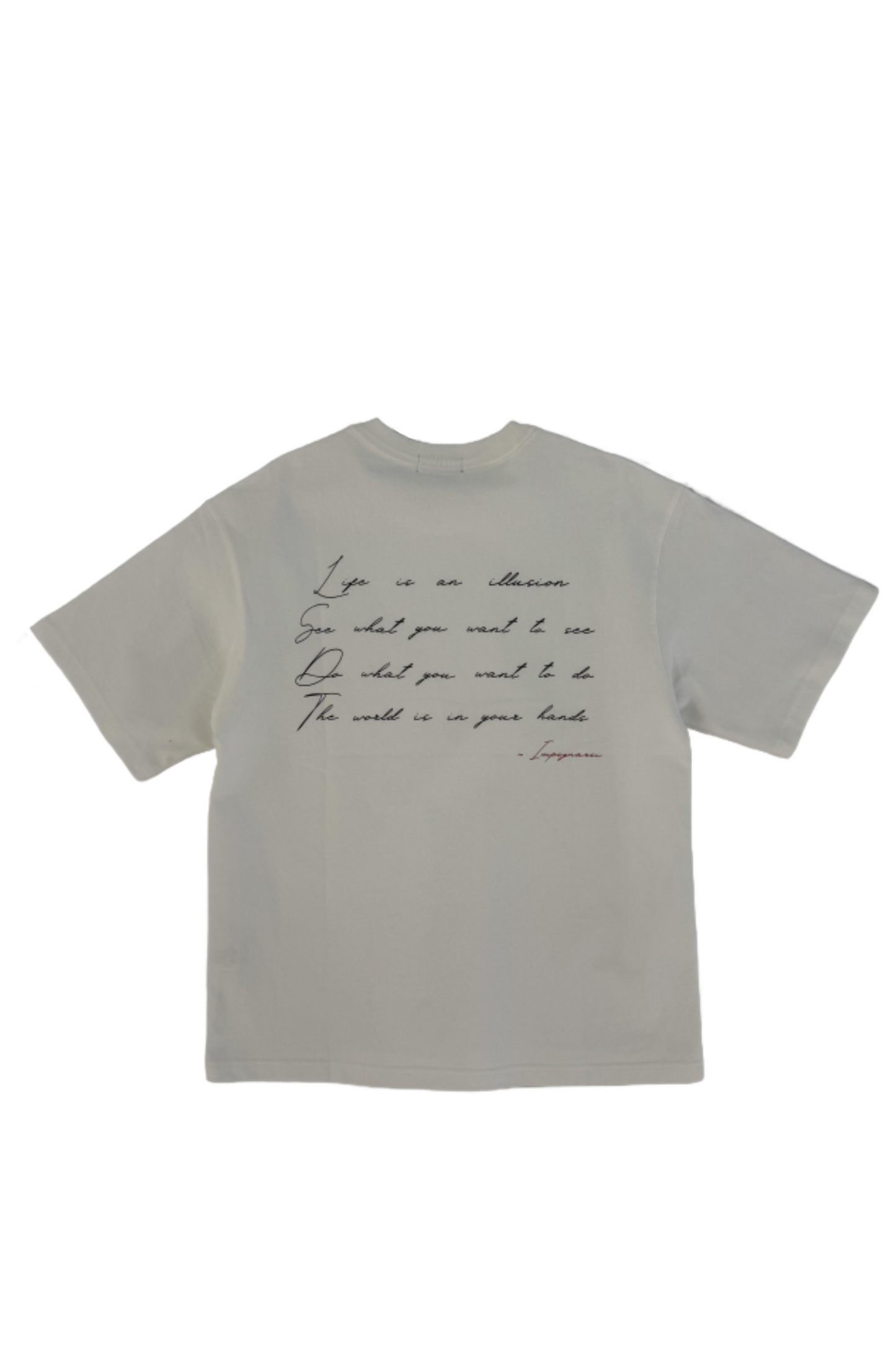 White "Life Is An Illusion" Tee